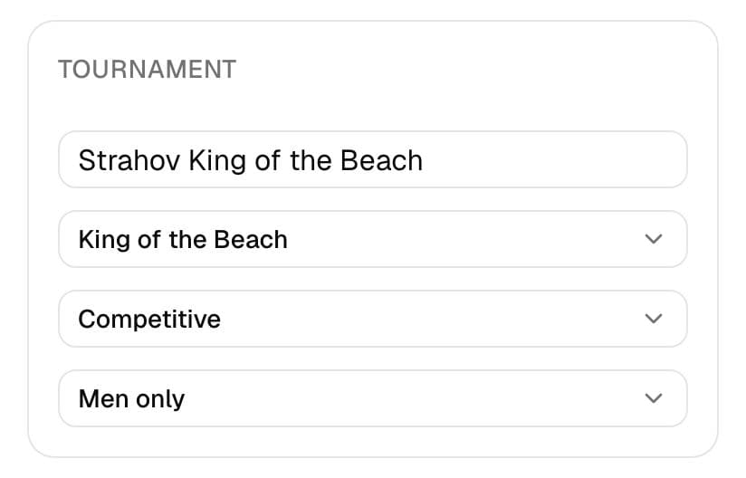 The new tournament form with a title, King of the Beach, Competitive and Men only picked